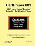 Cover: CertPrimer 801: IBM(R) Lotus Notes(R) Domino(R) Exam 801 Certification Primer - CertPrimer
