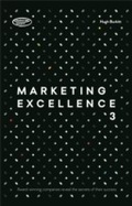 Cover: Marketing Excellence 3 - Kogan Page Ltd