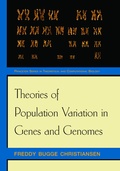 Cover: Theories of Population Variation in Genes and Genomes - Princeton University Press