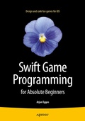 Cover: Swift Game Programming for Absolute Beginners - APress