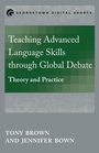 Cover: Teaching Advanced Language Skills through Global Debate - Georgetown University Press