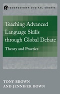 Cover: Teaching Advanced Language Skills through Global Debate - Georgetown University Press