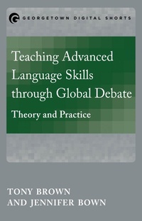 Abbildung von: Teaching Advanced Language Skills through Global Debate - Georgetown University Press