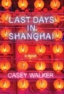 Cover: Last Days in Shanghai - Counterpoint