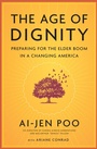 Cover: The Age of Dignity - The New Press