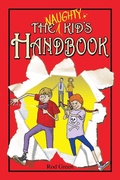 Cover: The Naughty Kid's Handbook - Dino Books