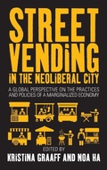 Cover: Street Vending in the Neoliberal City - Berghahn Books