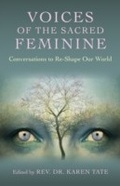 Cover: Voices of the Sacred Feminine - Changemakers Books