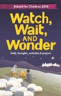 Cover: Watch, Wait and Wonder - Paulist Press International,U.S.
