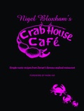 Cover: Nigel Bloxham's Crab House Cafe - Regional Magazine Company