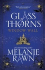 Cover: Glass Thorns - Window Wall - Titan Books Ltd