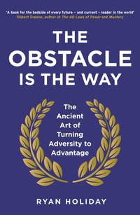 Enlarge image Cover: The Obstacle is the Way - Profile Books Ltd