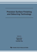 Cover: Precision Surface Finishing and Deburring Technology - Trans Tech Publications Ltd
