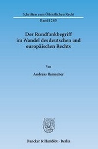 Abbildung von: Der Rundfunkbegriff im Wandel des deutschen und europäischen Rechts - fibre