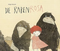 Enlarge image Cover: Die Rabenrosa - Jungbrunnen