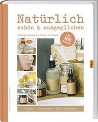 Abbildung von: Natürlich schön & ausgeglichen - Landwirtschaftsverlag