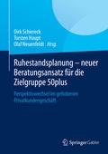 Cover: Ruhestandsplanung - neuer Beratungsansatz f&uuml;r die Zielgruppe 50plus - Springer Gabler