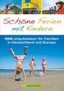 Cover: Schöne Ferien mit Kindern - Bruckmann