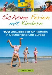 Enlarge image Cover: Schöne Ferien mit Kindern - Bruckmann