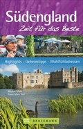 Cover: S&uuml;dengland - Zeit f&uuml;r das Beste - Bruckmann