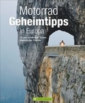 Cover: Motorrad Geheimtipps in Europa - Bruckmann