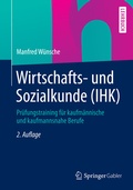 Abbildung von: Wirtschafts- und Sozialkunde (IHK) - Springer Gabler