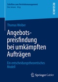 Cover: Angebotspreisfindung bei umk&auml;mpften Auftr&auml;gen - Springer Gabler