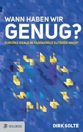 Cover: Wann haben wir genug? - Goldegg Verlag GmbH