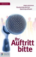 Cover: Ihr Auftritt bitte - Goldegg Verlag GmbH