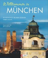 Abbildung von: Willkommen in München - J. Berg bei Bruckmann