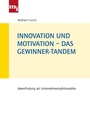 Cover: Innovation und Motivation - das Gewinner-Tandem - mi-Wirtschaftsbuch