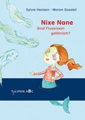 Cover: Nixe Nane - Sind Flussnixen gef&auml;hrlich? - TULIPAN