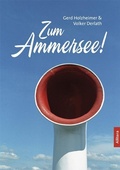 Cover: Zum Ammersee! - Allitera