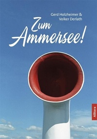 Abbildung von: Zum Ammersee! - Allitera