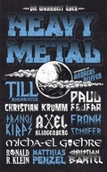 Cover: Die Wahrheit &uuml;ber Heavy Metal - Reiffer, A
