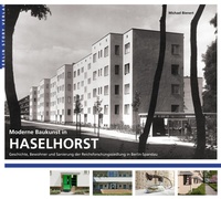 Enlarge image Cover: Moderne Baukunst in Haselhorst - Berlin Story Verlag GmbH