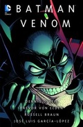 Cover: Batman - Legenden des Dunklen Ritters: Venom - Panini Verlags GmbH