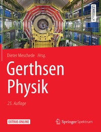 Abbildung von: Gerthsen Physik - Springer Spektrum