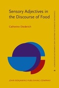 Cover: Sensory Adjectives in the Discourse of Food - John Benjamins Publishing Company