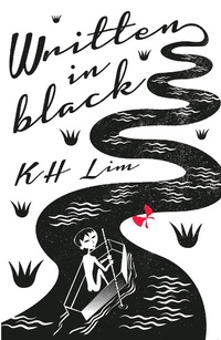 Abbildung von: Written in Black - Monsoon Books Pte Ltd