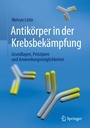 Bild: Antikörper in der Krebsbekämpfung - Springer