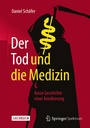 Cover: Der Tod und die Medizin - Springer Spektrum