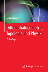 Abbildung von: Differentialgeometrie, Topologie und Physik - Springer Spektrum