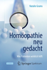Abbildung von: Homöopathie neu gedacht - Springer Spektrum