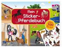 Enlarge image Cover: Mein Sticker-Pferdebuch - arsEdition