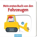Cover: Mein erstes Buch von den Fahrzeugen - arsEdition