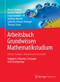Cover: Arbeitsbuch Grundwissen Mathematikstudium - H&ouml;here Analysis, Numerik und Stochastik - Springer Spektrum