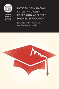 Bild: How the Financial Crisis and Great Recession Affected Higher Education - University of Chicago Press