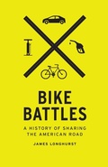 Cover: Bike Battles - University of Washington Press