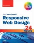 Cover: Responsive Web Design in 24 Hours, Sams Teach Yourself - Addison Wesley